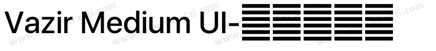 Vazir Medium UI字体转换
